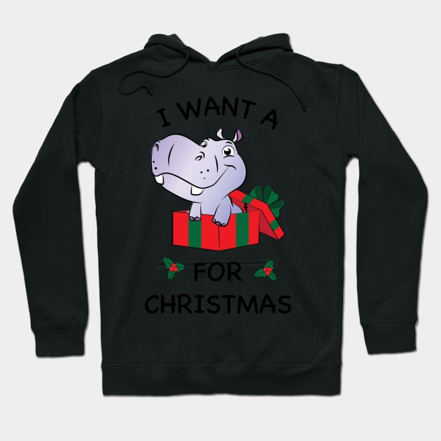 I want a Hippopotamus for Christmas Hoodie by AmazingArtMandi